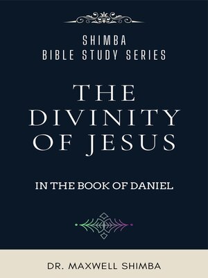 cover image of The Divinity of Jesus in the Book of Daniel